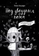 Под звёздным небом: учимся наблюдать планеты и искать созвездия (мягк.обл.)